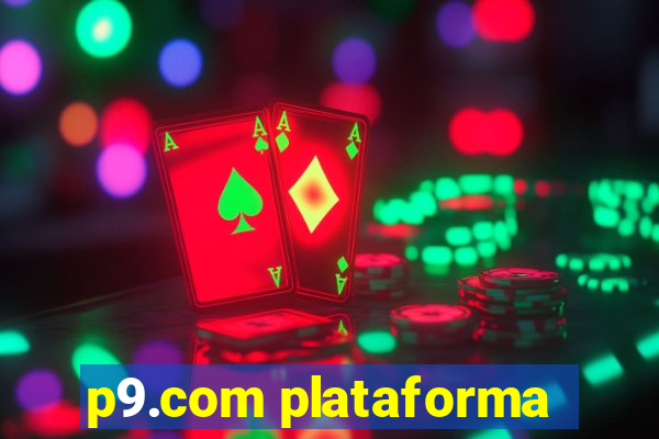 p9.com plataforma